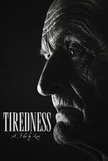 Постер к фильму "Tiredness" #825887