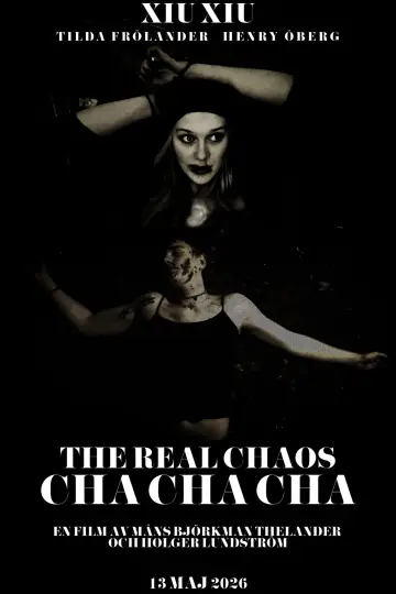 The Real Chaos Cha Cha Cha постер