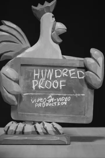 Постер к фильму "Hundred-Proof" #851659