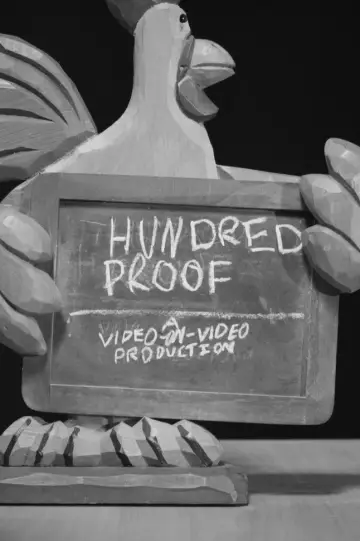 Постер к фильму "Hundred-Proof" #851661