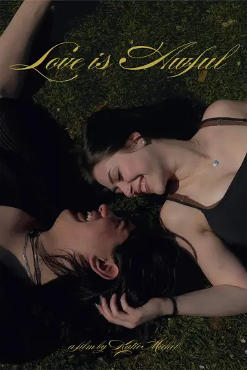 Постер к фильму "Love is Awful" #823754