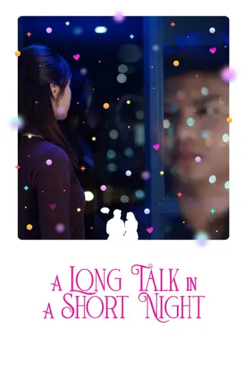 A Long Talk in a Short Night постер