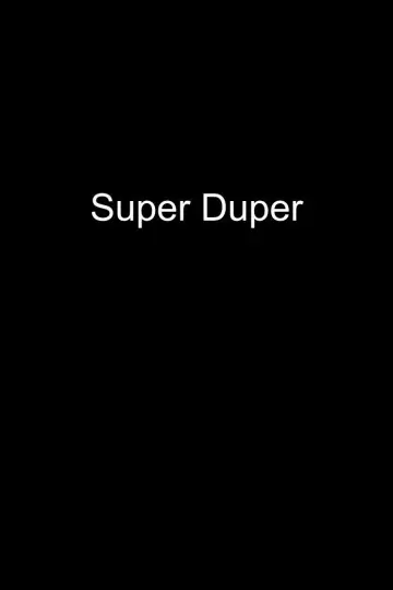 Постер к фильму "Super Duper" #953370