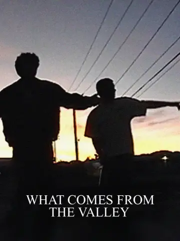 Постер к фильму "What Comes From the Valley" #1143331