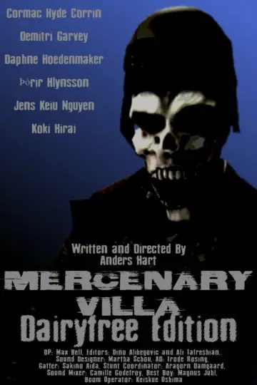 Постер к фильму "Mercenary Villa: Dairy Free Edition" #844517