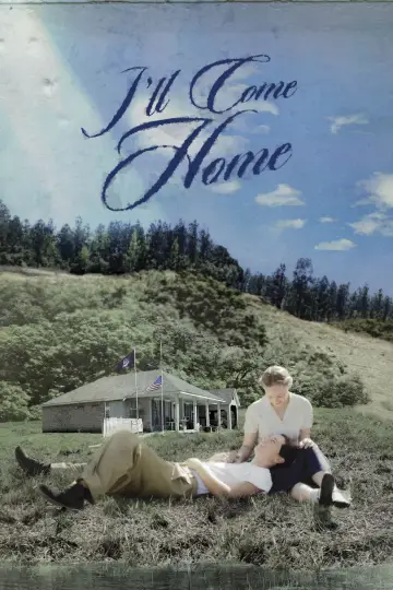I'll Come Home постер