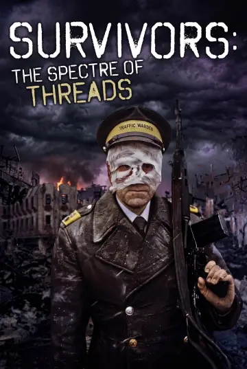 Постер к фильму "Survivors: The Spectre of Threads" #1205445