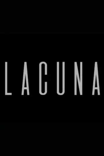 Постер к фильму "Lacuna" #824263