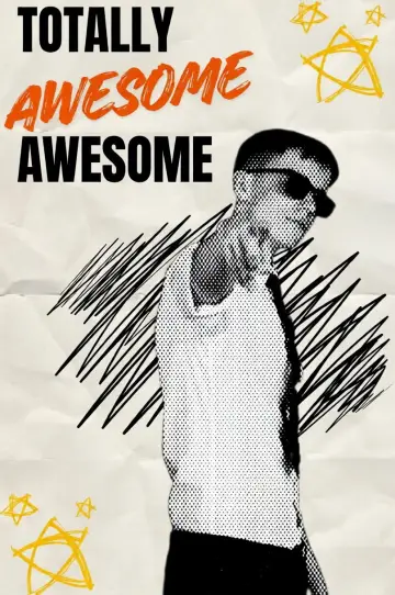 Постер к фильму "Totally Awesome News" #822781
