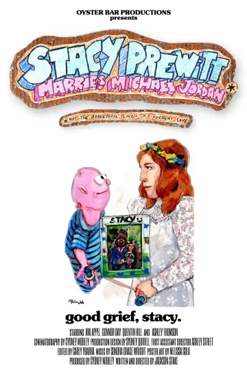 Постер к фильму "Stacy Prewitt Marries Michael Jordan (Not the Basketball Player, a Different Guy)" #851069