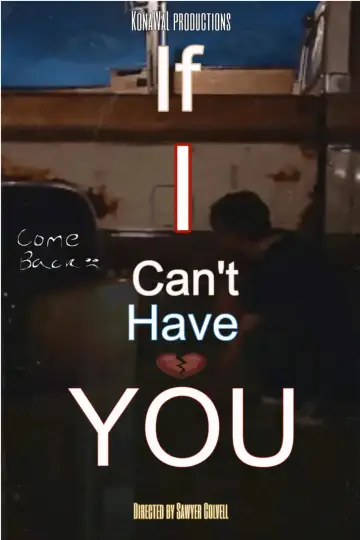Постер к фильму "If I Cant Have You" #849512