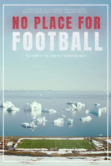 Постер к фильму "No Place For Football" #821136