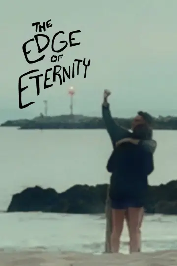 Постер к фильму "The Edge of Eternity" #824521