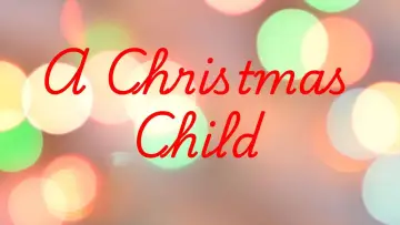 Задник к фильму "A Christmas Child" #972347