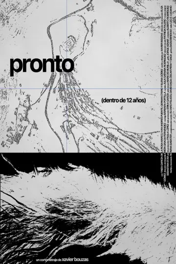 Постер к фильму "Pronto (dentro de 12 años)" #825191