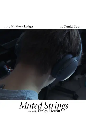 Постер к фильму "Muted Strings" #972377