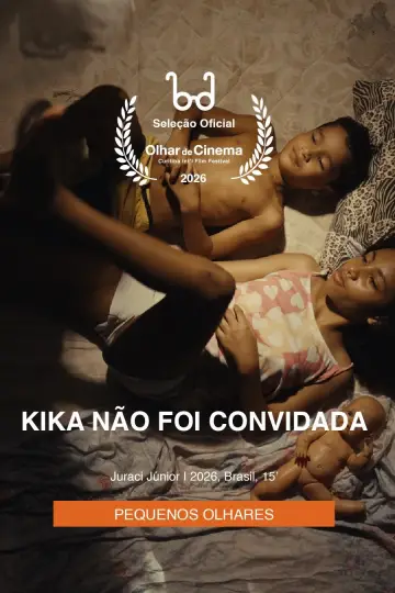 Постер к фильму "Kika Não Foi Convidada" #821834