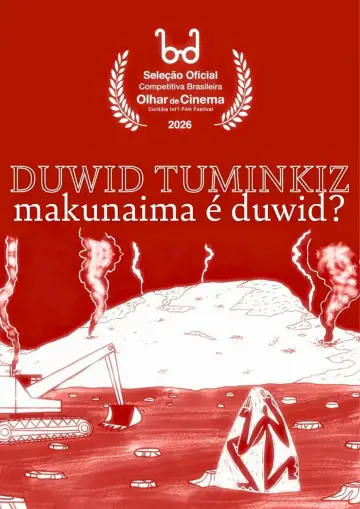 Постер к фильму "Duwid Tuminkiz - Makunaima é Duwid?" #933800