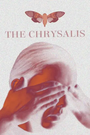 Постер к фильму "The Chrysalis" #825152