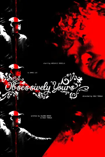 Постер к фильму "Obsessively Yours" #820340