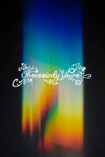 Постер к фильму "Obsessively Yours" #820341