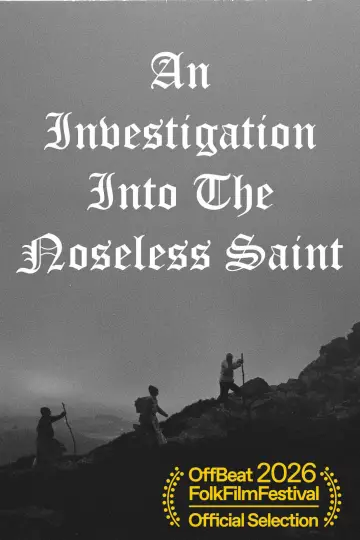 An Investigation Into The Noseless Saint постер