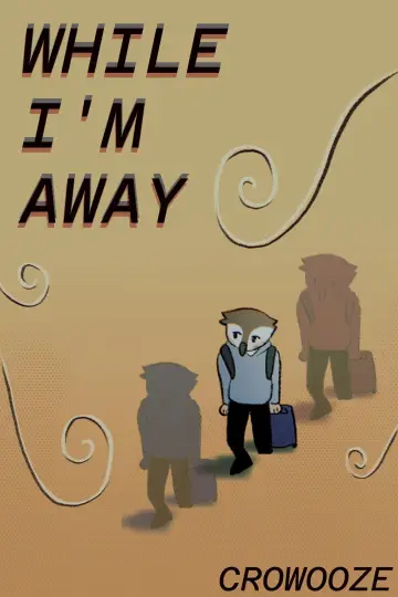 While I'm Away постер