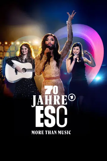 70 Jahre ESC - More than Music постер