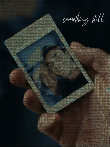 Постер к фильму "Something Still" #1760902