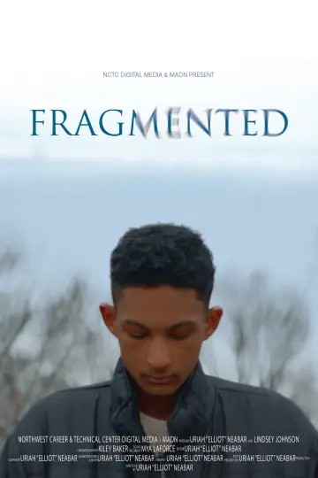 Постер к фильму "Fragmented" #965048