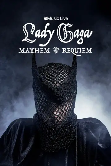 Постер к фильму "Apple Music Live: Lady Gaga MAYHEM Requiem" #816230