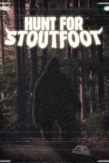 Постер к фильму "Hunt For Stoutfoot" #822760