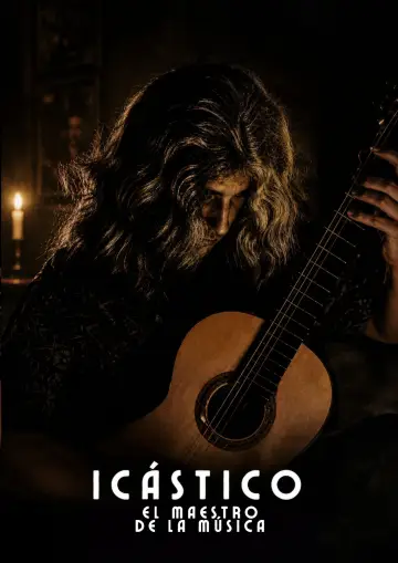 Постер к фильму "ICÁSTICO: El Maestro de la Música" #825215