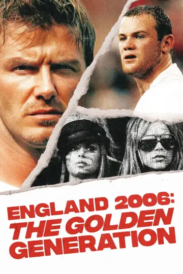 England 2006: The Golden Generation постер