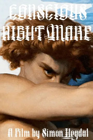 Постер к фильму "Conscious Nightmare" #961441