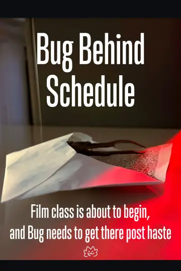 Постер к фильму "Bug Behind Schedule" #823548