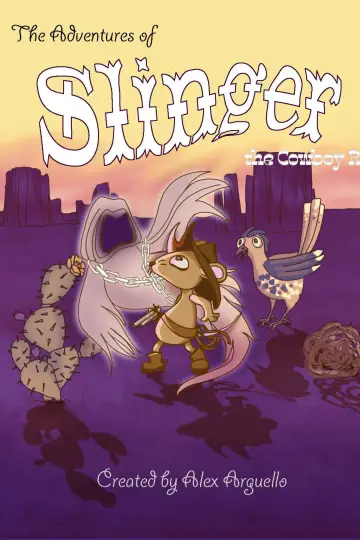 Постер к фильму "The Adventures of Slinger the Cowboy Rat" #821687