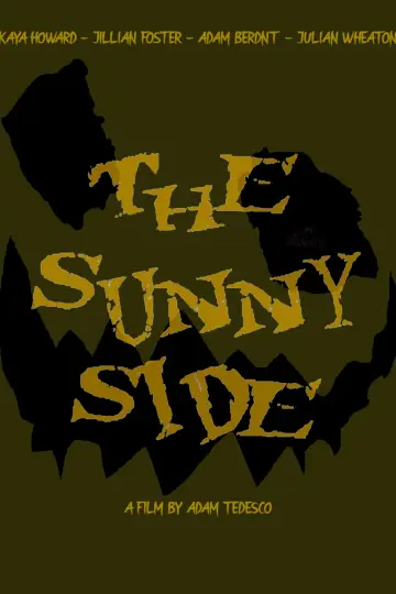 Постер к фильму "The Sunny Side" #822926