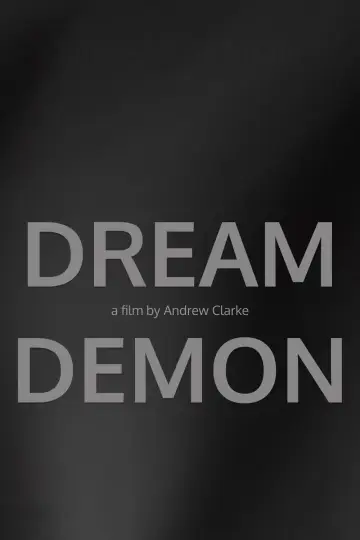Постер к фильму "Dream Demon" #826182