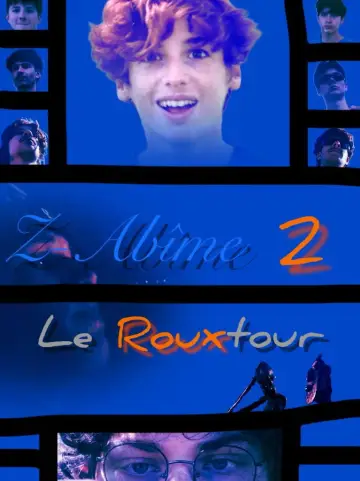 Постер к фильму "Z-Abîme 2: Le rouxtour du roux" #825429