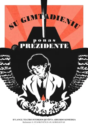 Постер к фильму "Su Gimtadieniu, Ponas Prezidente" #822318