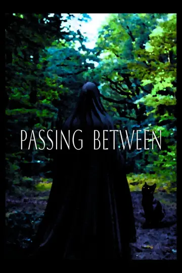 Постер к фильму "Passing Between" #826550