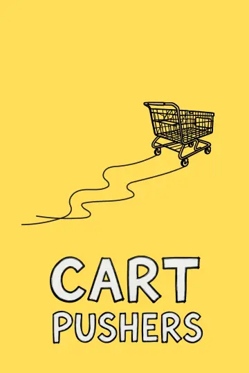 Постер к фильму "Cart Pushers" #825037