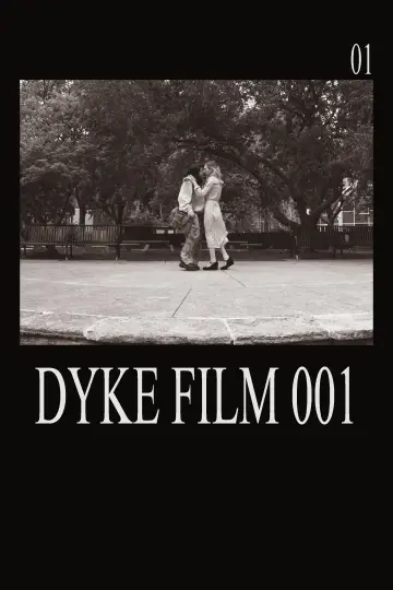 Постер к фильму "Dyke Film 001" #826170