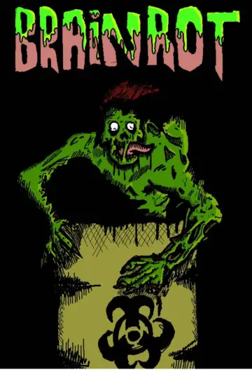Постер к фильму "Brainrot" #825979