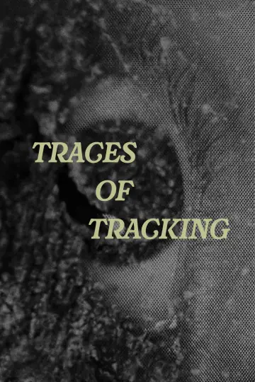 Постер к фильму "Traces of Tracking" #822362