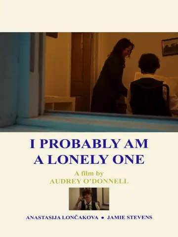 Постер к фильму "I Probably Am a Lonely One" #818575