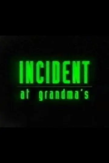 Постер к фильму "Incident At Grandma