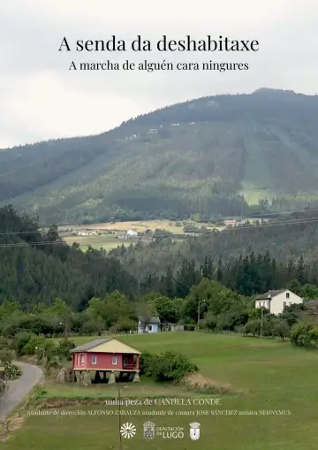 Постер к фильму "A senda da deshabitaxe. A marcha de alguén cara ningures" #826289
