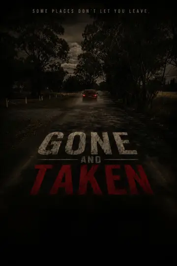 Постер к фильму "Gone and Taken" #926974
